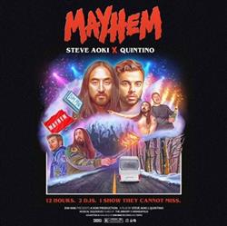 ouvir online Steve Aoki X Quintino - Mayhem