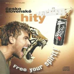 last ned album Various - Česko Slovenské Hity Free Your Spirit