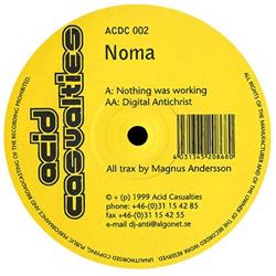 last ned album Noma - Nothing Was Working Digital Antichrist
