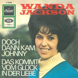 last ned album Wanda Jackson - Doch Dann Kam Johnny