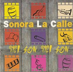 ouvir online Sonora La Calle - Mi Son Mi Son