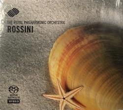 descargar álbum The Royal Philharmonic Orchestra - Rossini