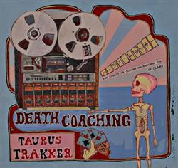 ouvir online Taurus Trakker - Death Coaching
