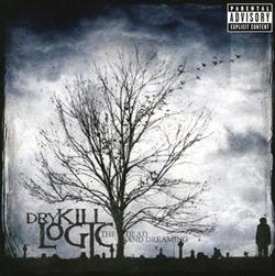 descargar álbum Dry Kill Logic - The Dead And Dreaming