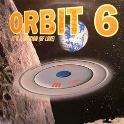 Download Orbit 6 - Its A Mission Spanish Fly