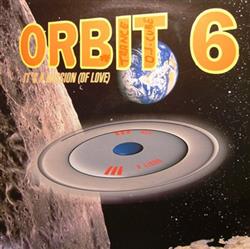 ladda ner album Orbit 6 - Its A Mission Spanish Fly