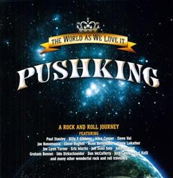 online anhören Pushking - World As We Love It
