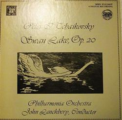 descargar álbum Peter I Tchaikovsky, John Lanchbery, Philharmonia Orchestra - Swan Lake Op 20