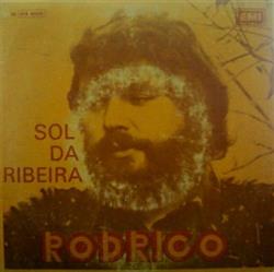lytte på nettet Rodrigo - Sol Da Ribeira