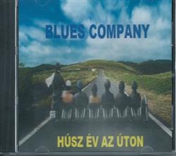 descargar álbum Blues Company - Húsz Év Az Úton