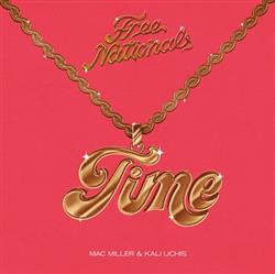 ladda ner album Free Nationals Feat Mac Miller & Kali Uchis - Time