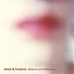 Album herunterladen Alioth & Friedrich - Distance And Difference