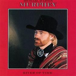 Download Michael Martin Murphey - River Of Time