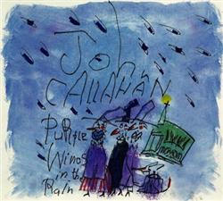 John Callahan - Purple Winos In The Rain