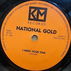 online anhören National Gold - I Need Your Time