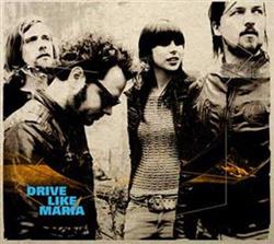 ladda ner album Drive Like Maria - Drive like Maria