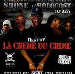 online anhören Shone D'holocost - La Crème Du Crime