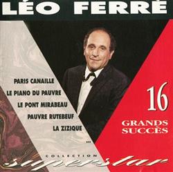 lyssna på nätet Léo Ferré - 16 Grands Succès