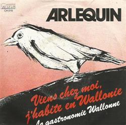 Download Arlequin - Viens Chez Moi Jhabite En Wallonie