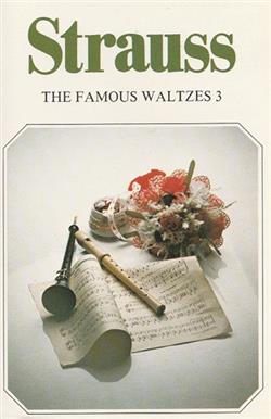 télécharger l'album Johann Strauss Jr - The Famous Waltzes 3