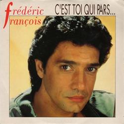 descargar álbum Frédéric François - Cest Toi Qui Pars