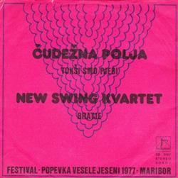 Download Čudežna Polja New Swing Quartet - Tokši Smo Pjebi Bratje