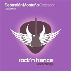 ladda ner album Sebastián Montaño - Cortesana