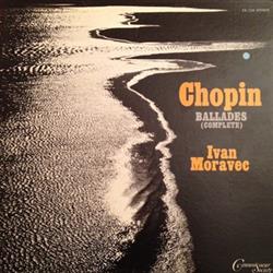 télécharger l'album Chopin, Ivan Moravec - Ballades Complete