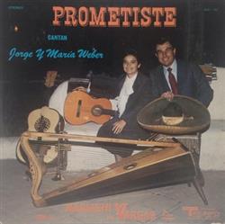 Album herunterladen Jorge Y María Weber - Prometiste