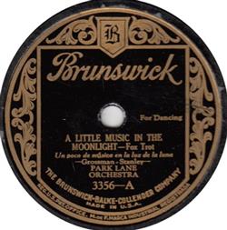 lataa albumi Park Lane Orchestra - A Little Music In The Moonlight Id Love To Call You My Sweetheart
