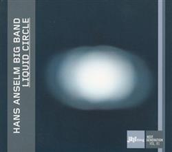 ladda ner album Hans Anselm Big Band - Liquid Circle
