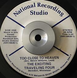 Download The Exciting Traveling Four - Too Close To Heaven