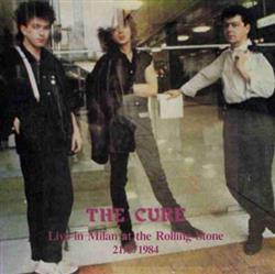 écouter en ligne The Cure - Live In Milan At The Rolling Stone 2151984