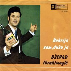descargar álbum Dževad Ibrahimagić - Bekrija Sam Dušo Ja