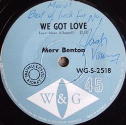 lytte på nettet Merv Benton - We Got Love Sell My Soul