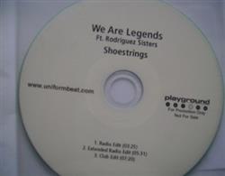 télécharger l'album We Are Legends Ft Rodriguez Sisters - Shoestrings