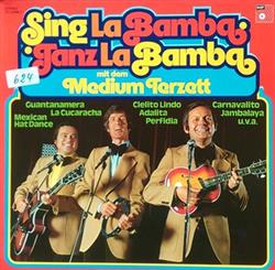 descargar álbum Medium Terzett - Sing La Bamba Tanz La Bamba