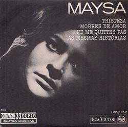 lyssna på nätet Maysa - Tristeza Morrer De Amor Ne Me Quittes Pas As Mesmas Histórias