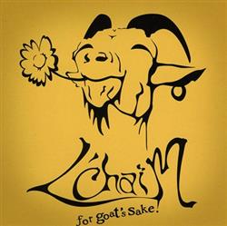 télécharger l'album L'Chaim - For Goats Sake