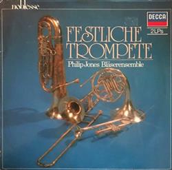 lataa albumi Philip Jones Bläserensemble - Festliche Trompete