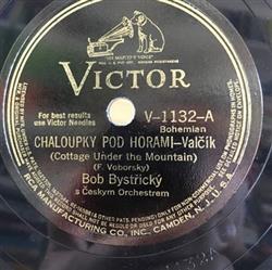 descargar álbum Bob Bystřický Unknown Artist - Chaloupky Pod Horami Vzdušné Zaḿky