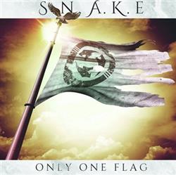 online anhören SNAKE - Only One Flag