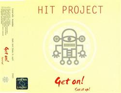 ouvir online Hit Project - Get On Sax It Up