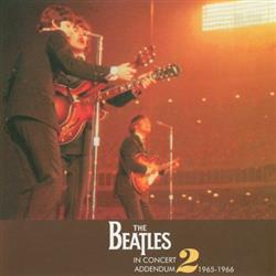 lytte på nettet The Beatles - In Concert Addendum Two 1965 1966