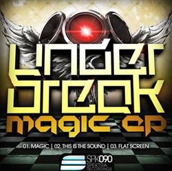 lytte på nettet Under Break - Magic EP