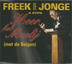 last ned album Freek de Jonge & Stips - Heer Heb Meelij Met De Belgen