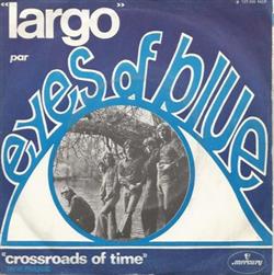 descargar álbum Eyes Of Blue - Largo Crossroads Of Time