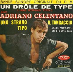 Download Adriano Celentano - Uno Strano Tipo Il Tangaccio Bande Sonore Originale Du Film Un Drôle De Type