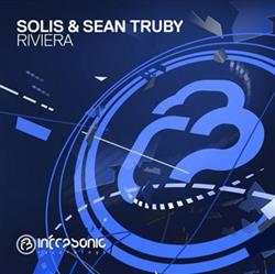 last ned album Solis & Sean Truby - Riviera
