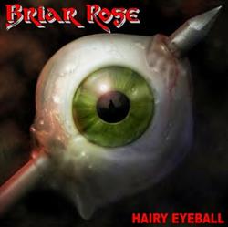 lataa albumi Briar Rose - Hairy Eyeball